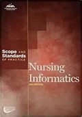 Nursing informatics : scope and standards of practice